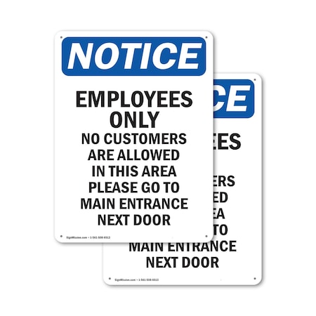Signmission Employees Only No Customers Are OSHA Notice Sign, Plastic, 12in W x 18in L, 2PK OS-2PACK-NS-P-1218-V-11997